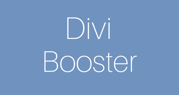 Divi Booster: ajoutez des centaines d’options à votre site Divi