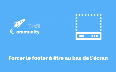 Forcer le footer de Divi à être tout en bas de l’écran