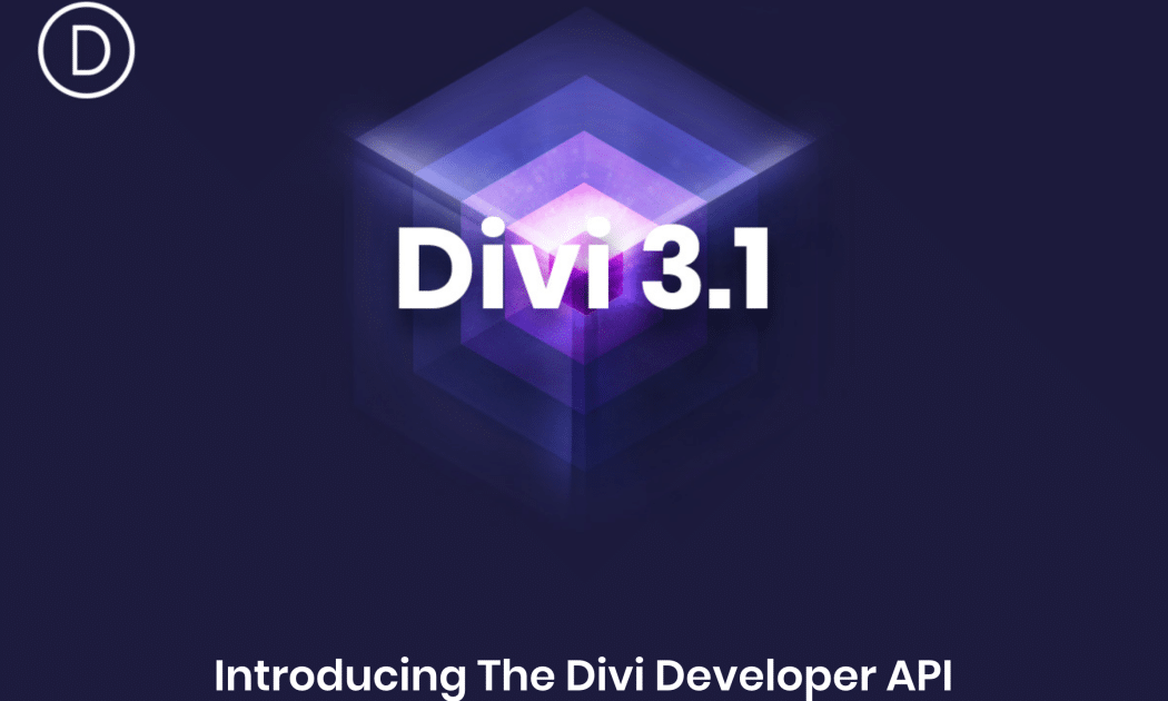 Divi 3.1 : pourquoi cette mise à jour est majeure