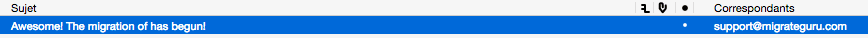 Mail de notification annonçant le début de la migration avec Migrate Guru